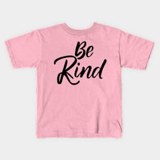 Be kind Kids T-Shirt